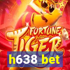 h638 bet